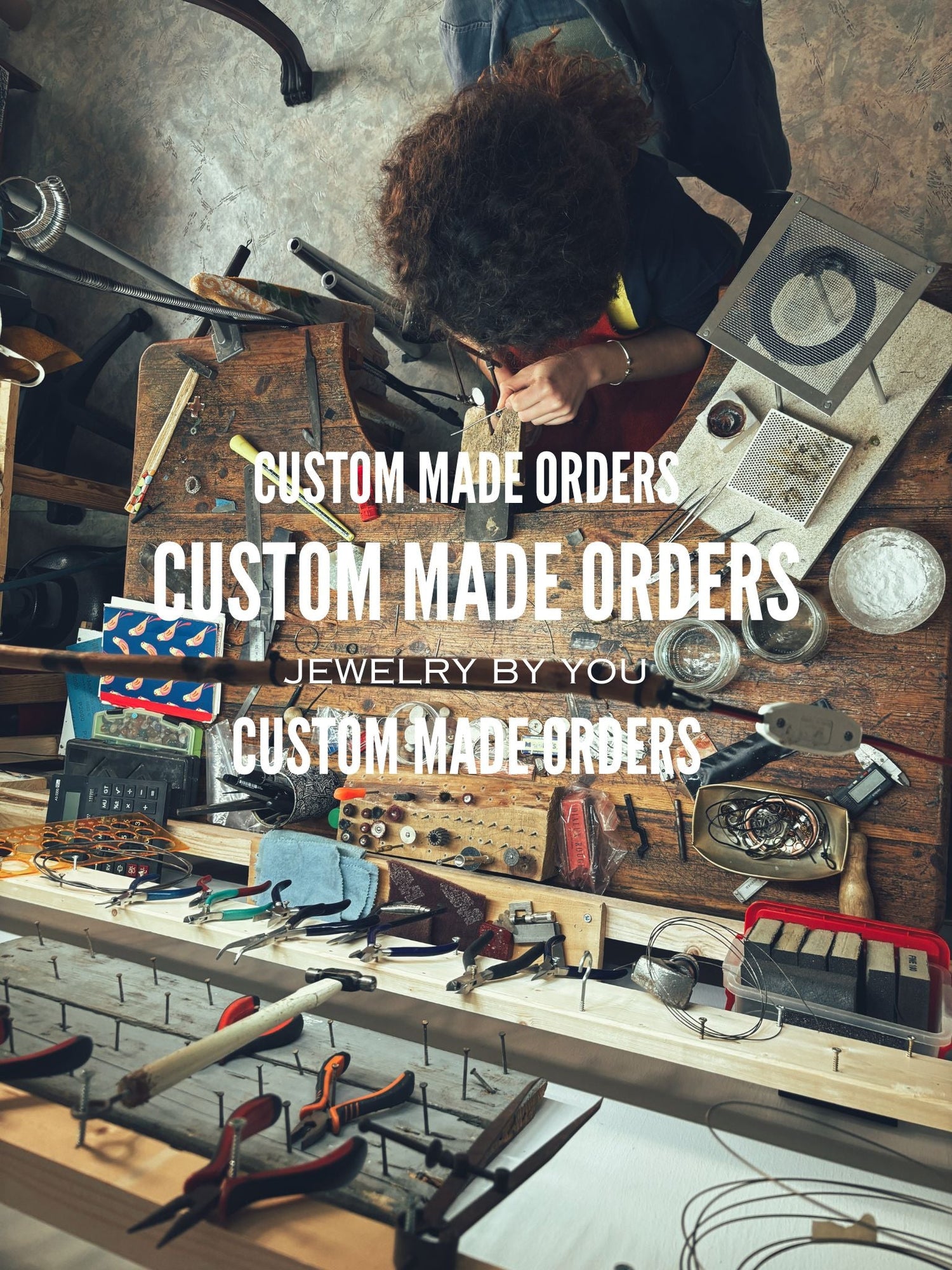 Custom Made Orders